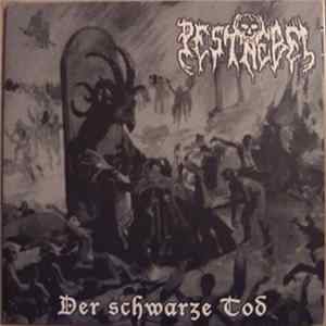 Pestnebel - Der Schwarze Tod/In Den Schwarzen Abgründen Der Ewigkeit FLAC album