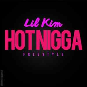 Lil' Kim - Hot Nigga (Remix) FLAC album