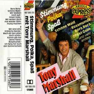 Tony Marshall - Stimmung, Polka, Spaß FLAC album