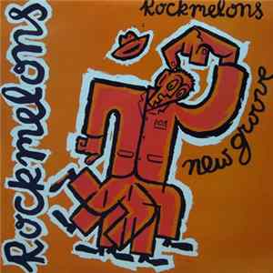 Rockmelons - New Groove FLAC album