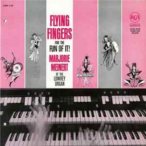 Marjorie Meinert - Flying Fingers - For The Fun Of It FLAC album