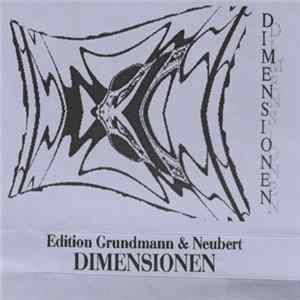 Edition Grundmann + Neubert - Dimensionen FLAC album