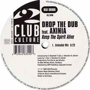Drop The Dub Feat. Axinia - Keep The Spirit Alive FLAC album