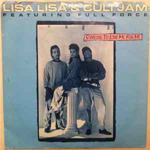 Lisa Lisa & Cult Jam Featuring Full Force - Someone To Love Me For Me FLAC album