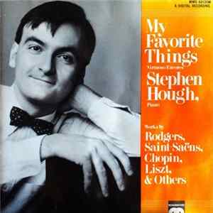 Stephen Hough - My Favorite Things: Virtuoso Encores FLAC album