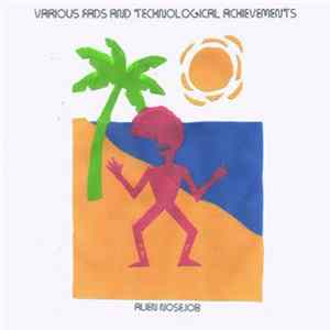 Alien Nosejob - Various Fads And Technological Achievements FLAC album