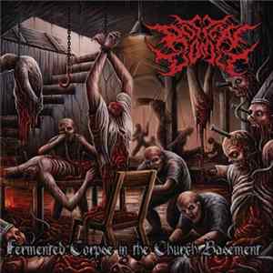 Rotten Vomit - Fermented Corpse In The Church Basement FLAC album