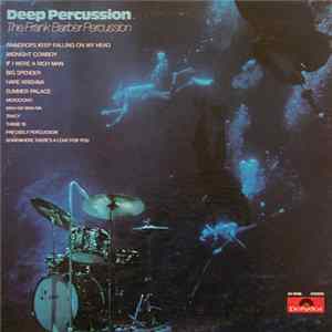 The Frank Barber Percussion - Deep Percussion FLAC album
