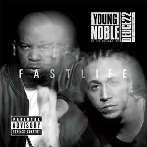 Young Noble of Outlawz 'N' Deuce 22 of Concrete Mob - Fast Life FLAC album