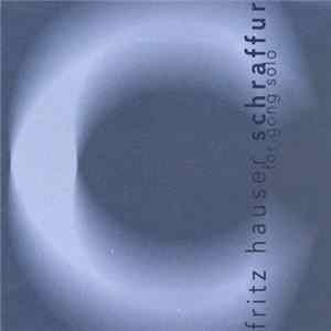 Fritz Hauser - Schraffur For Gong Solo FLAC album