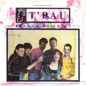 T'Pau - Bridge Of Spies FLAC album