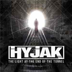 Hyjak - The Light At The End Of The Tunnel FLAC album