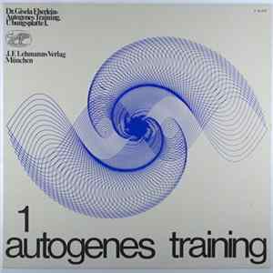 Dr. Med. Gisela Eberlein - Autogenes Training - Übungsplatte 1 FLAC album