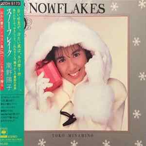 Yoko Minamino = 南野陽子 - Snowflakes = スノーフレイク FLAC album