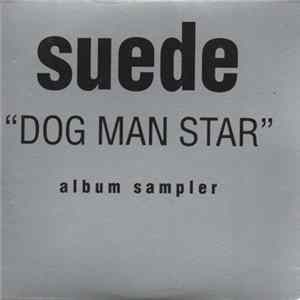 Suede - Dog Man Star - Album Sampler FLAC album