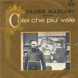 Padre Mariano - Colei Che Più Vale FLAC album