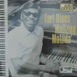 Earl Hines - Waltzing Matilda FLAC album