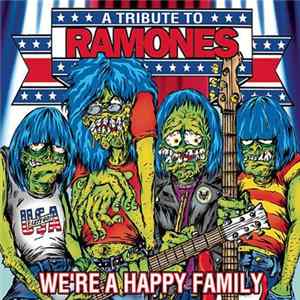 Various - We're A Happy Family - A Tribute To Ramones FLAC album