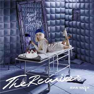 Ava Max - Sweet but Psycho (The Remixes) FLAC album