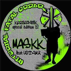 Maskk, Ixindamix - Internal Fatal Error FLAC album