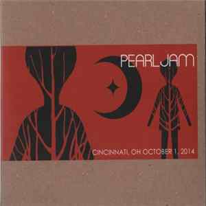 Pearl Jam - Cincinnati, OH October 1, 2014 FLAC album