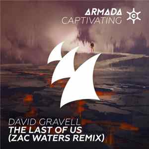 David Gravell - The Last Of Us (Zac Waters Remix) FLAC album