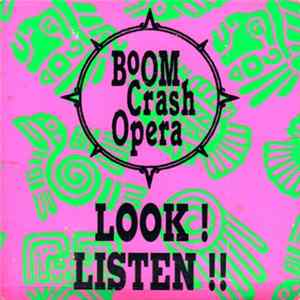 Boom Crash Opera - Look! Listen!! FLAC album