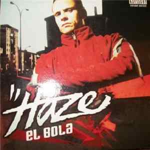 Haze - El Bola FLAC album