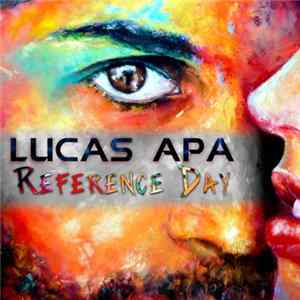 Lucas Apa - Reference Day FLAC album