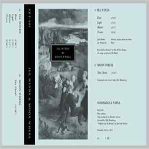 Ill Winds & Moon Wheel - Ill Winds & Moon Wheel FLAC album