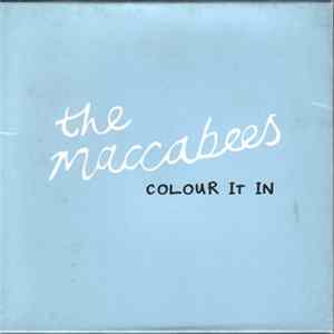The Maccabees - Colour It In FLAC album