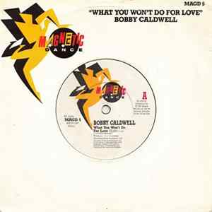 Bobby Caldwell - What You Won't Do For Love FLAC album