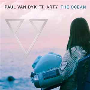 Paul van Dyk Ft. Arty - The Ocean FLAC album
