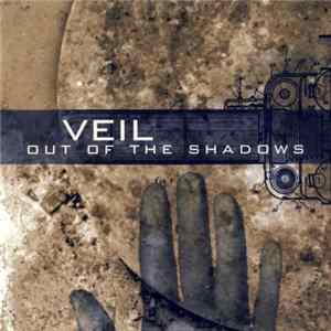 Veil - Out Of The Shadows FLAC album