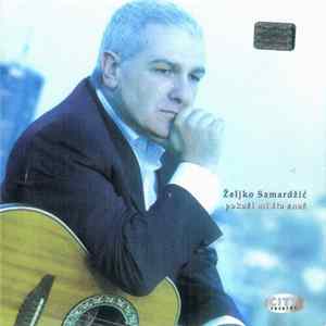 Željko Samardžić - Pokaži Mi Šta Znaš FLAC album