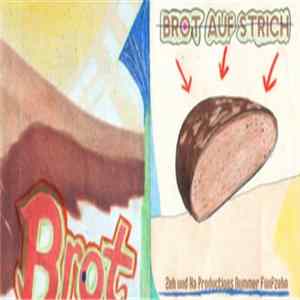 Brot - Brot Auf Strich FLAC album