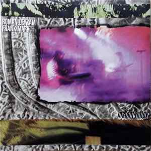Roman Leykam & Frank Mark - Instant Influx FLAC album
