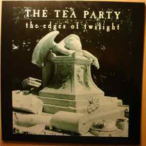 The Tea Party - The Edges Of Twilight FLAC album