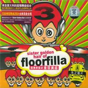 Floorfilla - Sister Golden Hair Of Floorfilla FLAC album