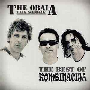 The Obala - Kombinacija - The Best Of FLAC album