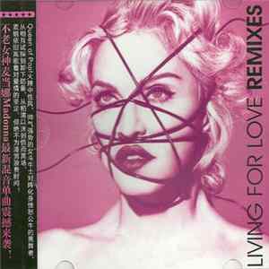 Madonna - Living For Love (Remixes) FLAC album