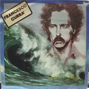 Francesco Curra' - Flussi E Riflussi FLAC album