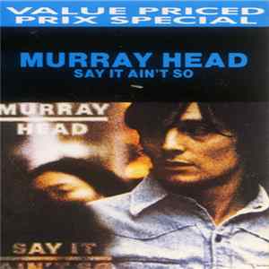 Murray Head - Say It Ain't So FLAC album
