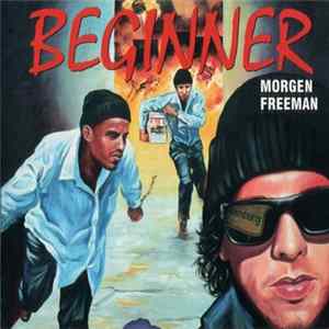 Beginner - Morgen Freeman FLAC album