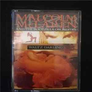 Malcolm McLaren And The Bootzilla Orchestra - Waltz Darling FLAC album