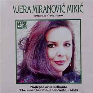Vjera Miranović-Mikić - Najlepše Arije Belkanta FLAC album