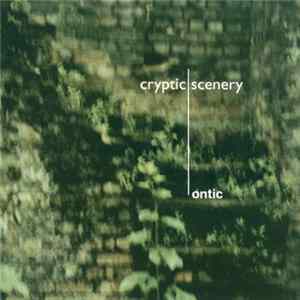 Cryptic Scenery - Ontic FLAC album