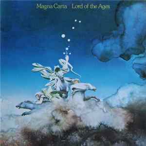 Magna Carta - Lord Of The Ages FLAC album