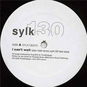 Sylk 130 - I Can't Wait / Romeo's Fate FLAC album