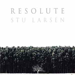 Stu Larsen - Resolute FLAC album